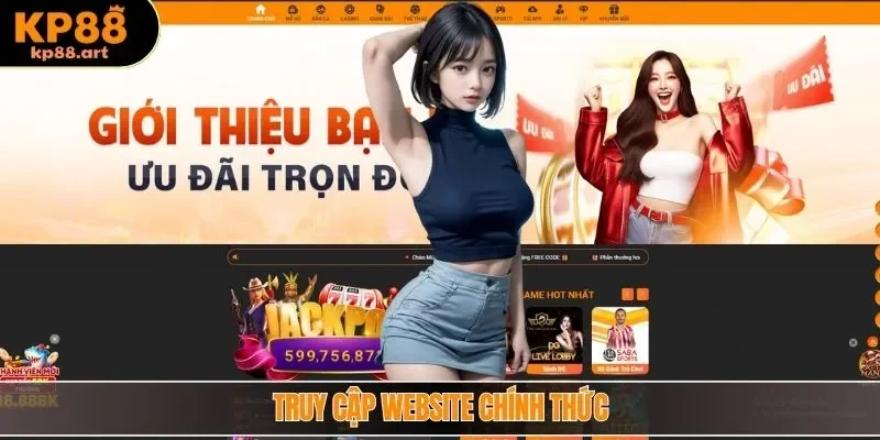 Truy cập website chính thức